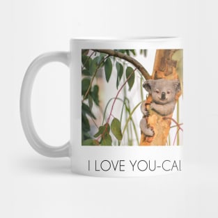 I love you-calyptus - Eucalyptus Koala original design Mug